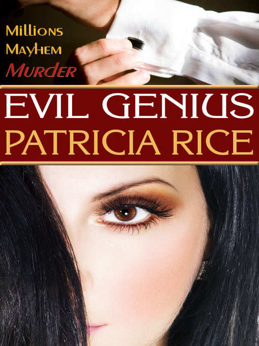 Title details for Evil Genius by Patricia Rice - Available